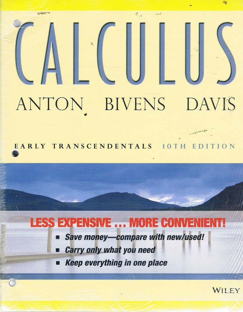 Anton, Bivens, Davis: Calculus: Early Transcendentals
