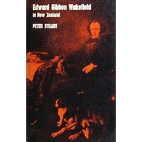 Edward Gibbon Wakefield In New Zealand. His Political Career 1853-4