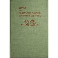 Songs For Early Childhood At Church And Home.