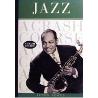 Jazz. A Crash Course