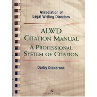 ALWD Citation Manual. A Professional System Of Citation