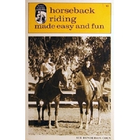 Horseback Riding Made Easy And Fun