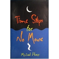 Time Stops For No Mouse