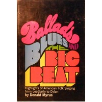 Ballads, Blues, And The Big Beat