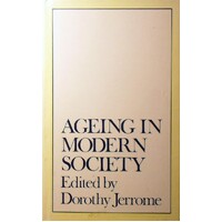 Ageing in Modern Society. Contemporary Approaches