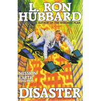 Disaster. Mission Earth, Volume 8
