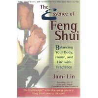 The Essence Of Feng Shui