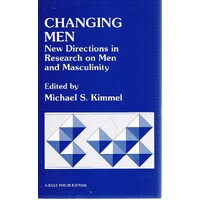 Changing Men. New Directions In Research On Men And Masculinity