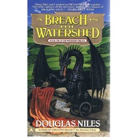 A Breach In The Watershed. Book One, The Watershed Trilogy