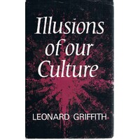 Illusions Of Our Culture