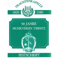 90 Jahre Musikverin Ybbsitz. 1890-1980
