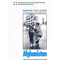 Afghanistan. Essential Field Guides To Humanitarian And Conflict Zones