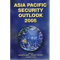 Asia Pacific Security Outlook 2005