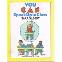 You Can Speak Up In Class