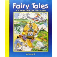 Fairy Tales. A Collection For Storytime. Volume 2