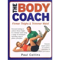 The Body Coach. Firmer Thighs And Trimmer Waist