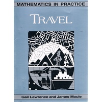 Mathematics In Practice. Travel