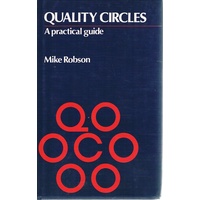 Quality Circles. A Practical Guide