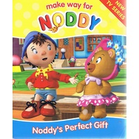 Make Way For Noddy. Noddy's Perfect Gift