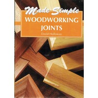Made Simple. Woodworking Joints