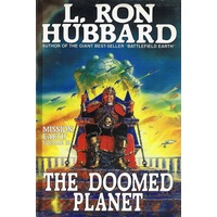 The Doomed Planet. Mission Earth, Volume 10