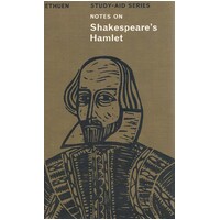 Hamlet . Notes On William Shakespeare's Hamlet
