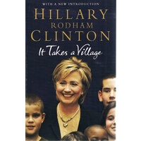 Hillary Rodham Clinton. It Takes A Village