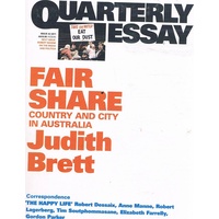 Fair Share. Country And City In Australia. Quarterly Essay. Issue 42.2011