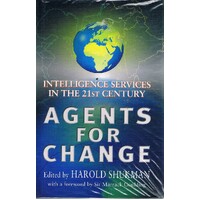 Agents For Change. Intelligence Services In The 21st Century