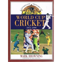 A Complete History Of World Cup Cricket 1975-1999
