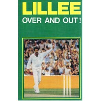Lillee. Over And Out