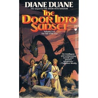The Door Into Sunset. Volume 3 Of The Tale Of The Fire