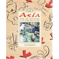 The Best Of Asia. The Beautiful Cookbook