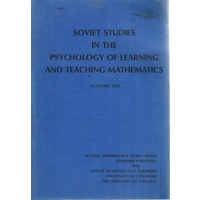 Soviet Studies In The Psychology Of Learning And Teaching Mathematics. Volume XIII