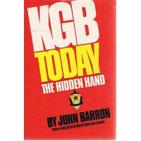 KGB Today. The Hidden Hand