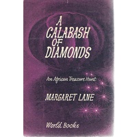A Calabash Of Diamonds. An African Treasure Hunt.