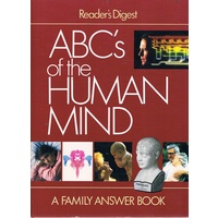 ABC's Of The Human Mind. A Family Answer Book
