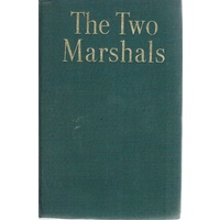 The Two Marshalls. Bazaine. Petain