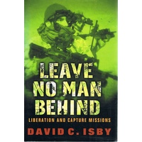 Leave No Man Behind. Liberation And Capture Missions