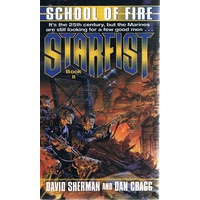 School Of Fire. Book II Starfist