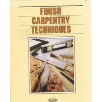 Finish Carpentry Techniques