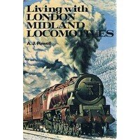 Living With London Midland Locomotives