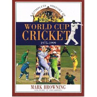 A Complete History Of World Cup Cricket 1975-1999