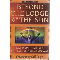 Beyond The Lodge Of The Sun