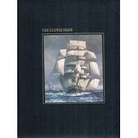 The Clipper Ships. The Seafarers Series