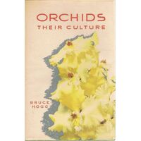 Orchids. Their Culture