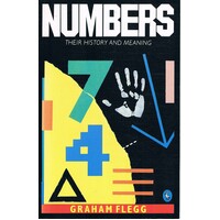 Numbers. Their History And Meaning