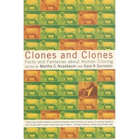 Clones And Clones. Facts And Fantasies About Human Cloning.
