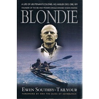 Blondie. A Biography of Lieutenant-Colonel H G Hasler DSO, OBE, Croix de Guerre, Royal Marines (Paperback)