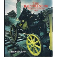The Rainhill Story. The Great Locomotive Trial